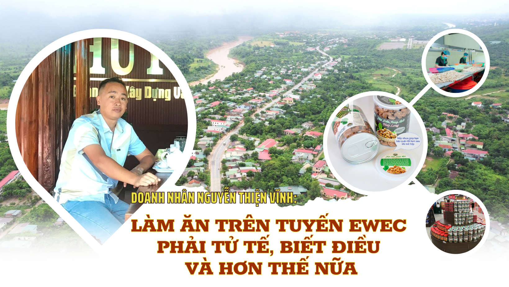 Làm ăn trên tuyến EWEC phải tử tế, biết điều và hơn thế nữa