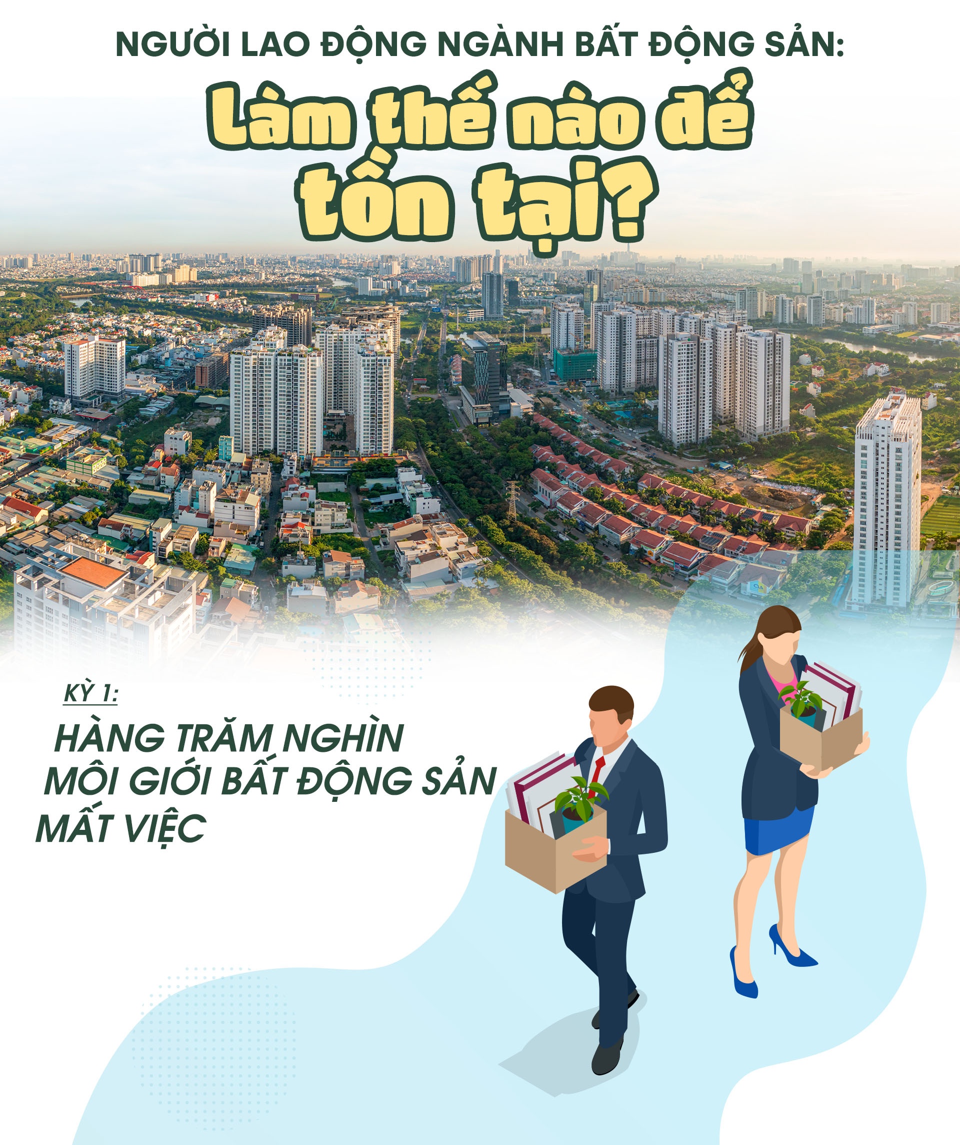 Kỳ 1: Hàng trăm nghìn môi giới bất động sản mất việc