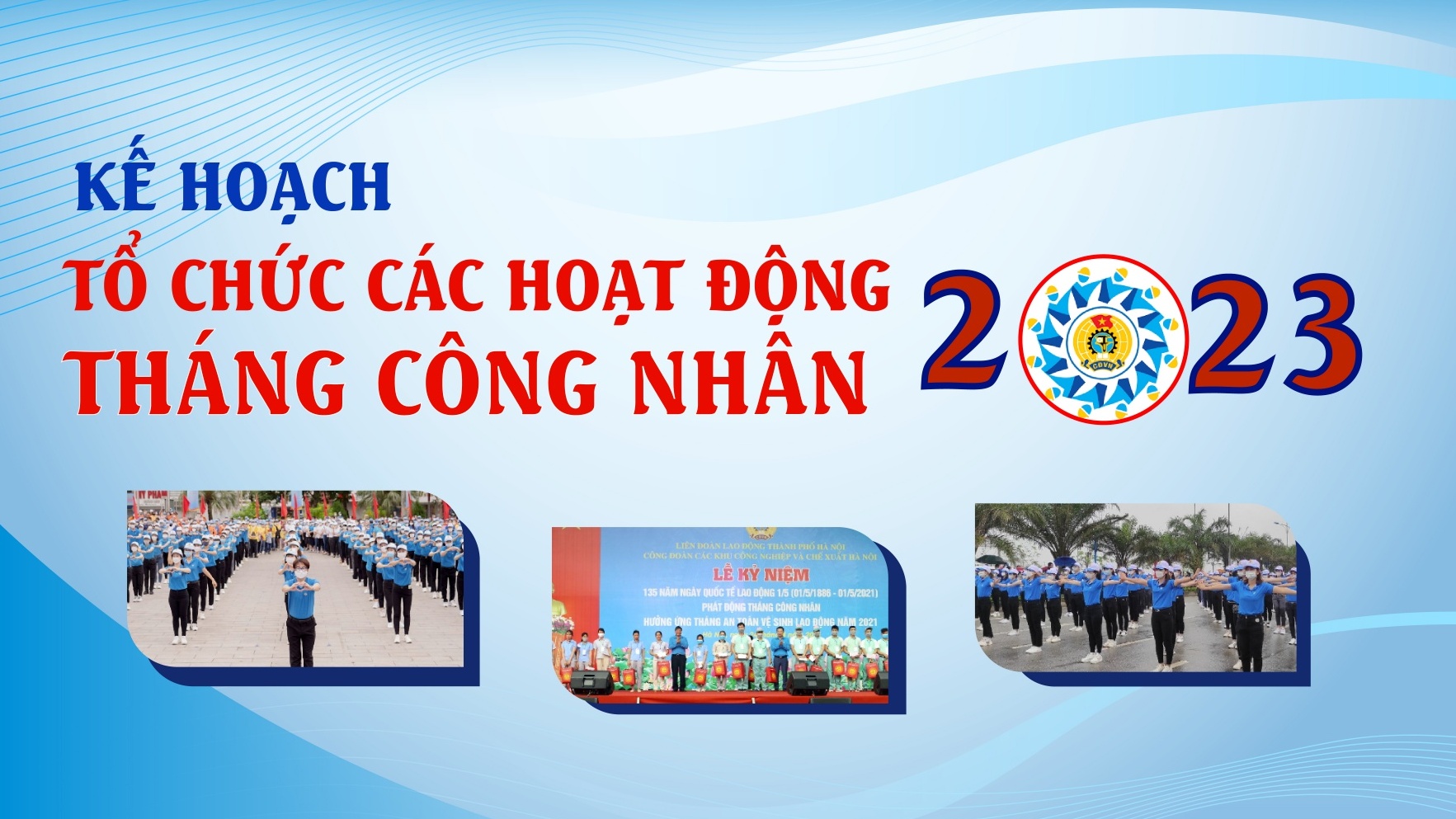 Kế hoạch tổ chức các hoạt động Tháng Công nhân năm 2023