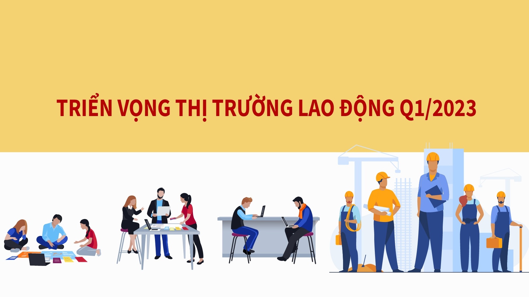 Thị trường lao động “sôi động” trong quý I năm 2023