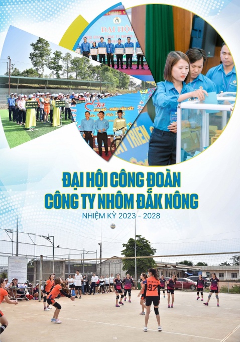 Đại hội Công đoàn Công ty Nhôm Đắk Nông nhiệm kỳ 2023    2028