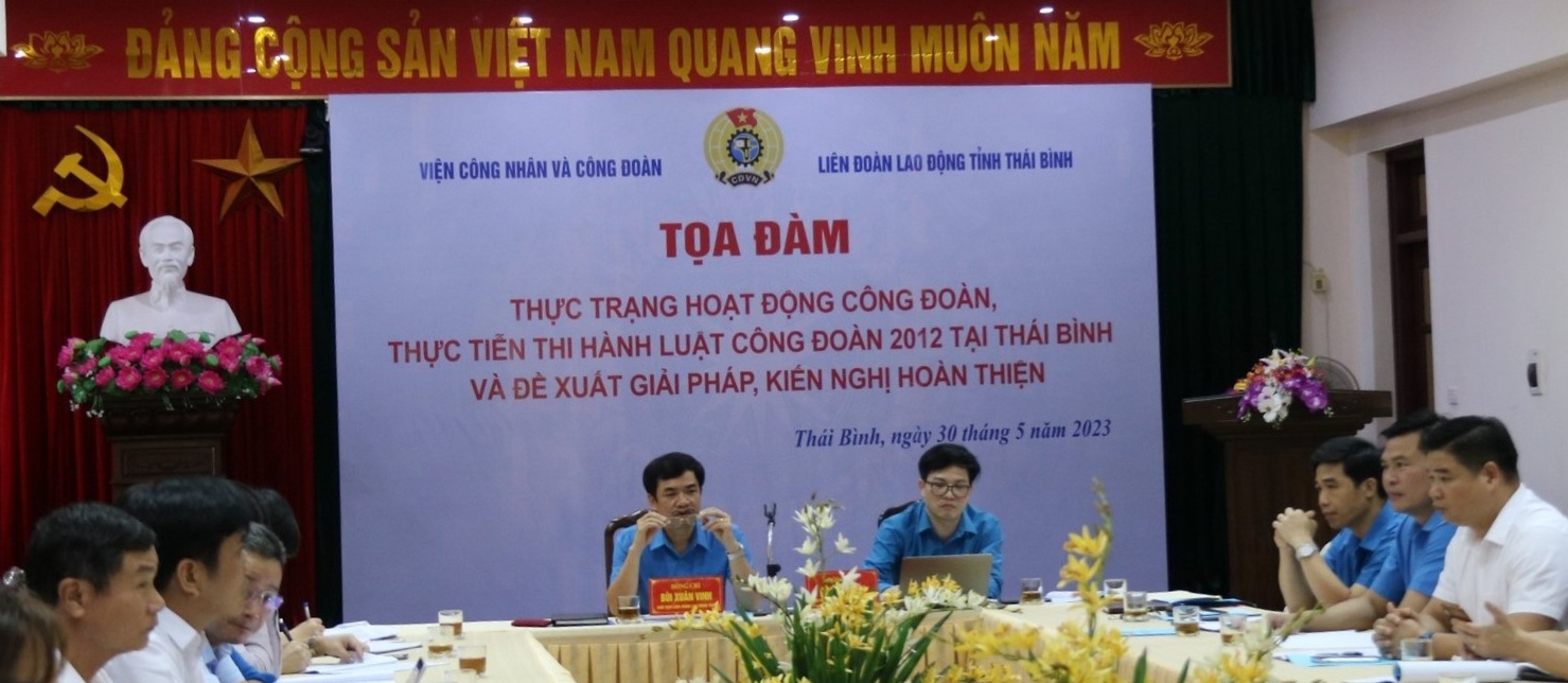 Thái Bình: Từ thực tiễn hoạt động hướng tới hoàn thiện Luật Công đoàn