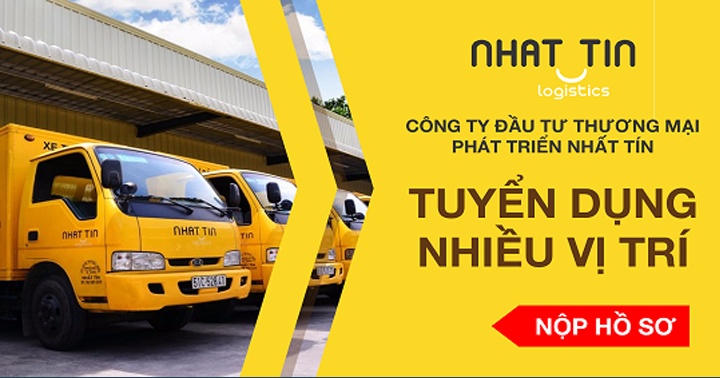 Nhất Tín Logistics: Tuyển dụng loạt vị trí trưởng bưu cục, nhân viên kinh doanh