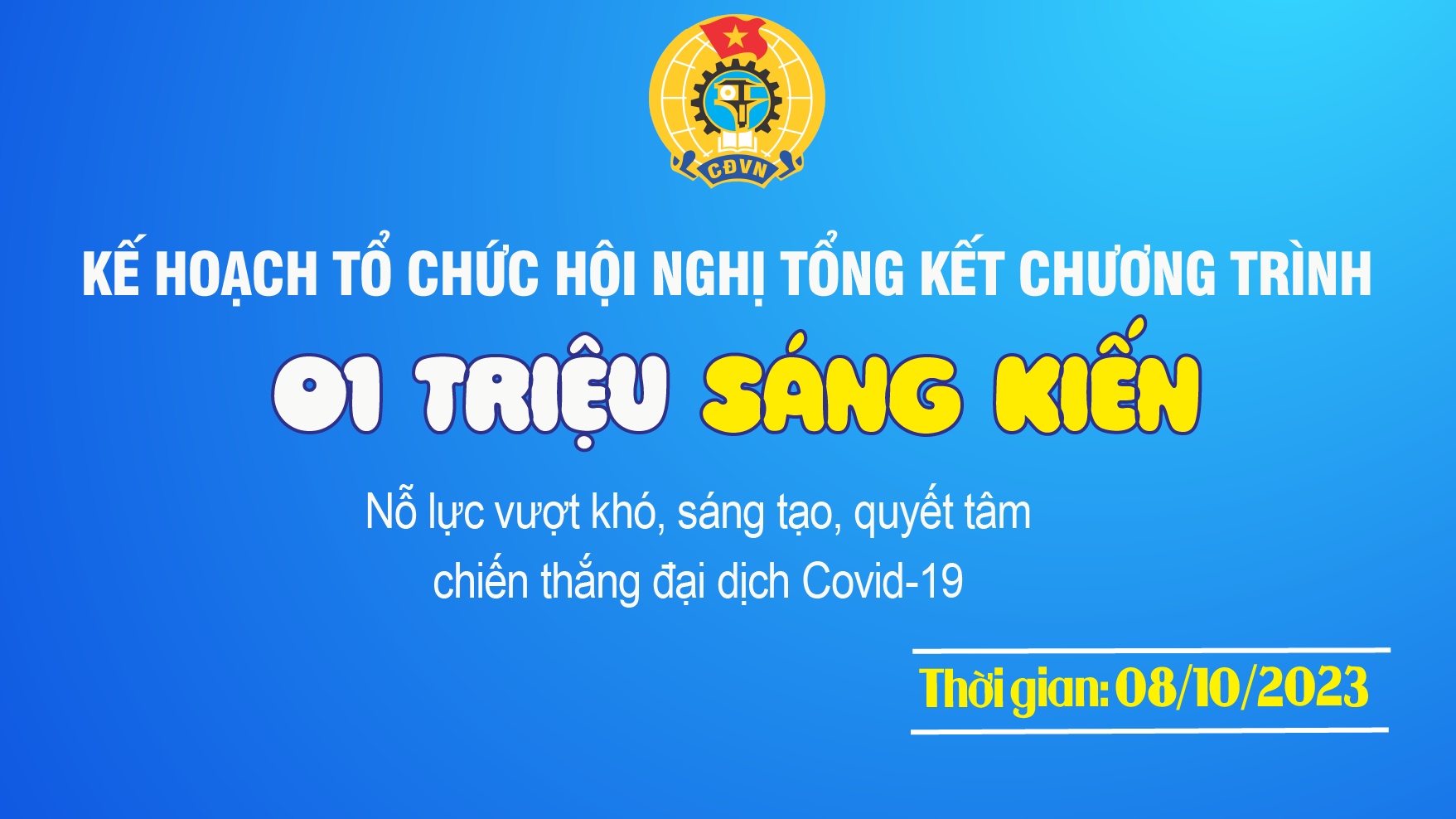 Kế hoạch tổ chức Hội nghị Tổng kết Chương trình "01 triệu sáng kiến"