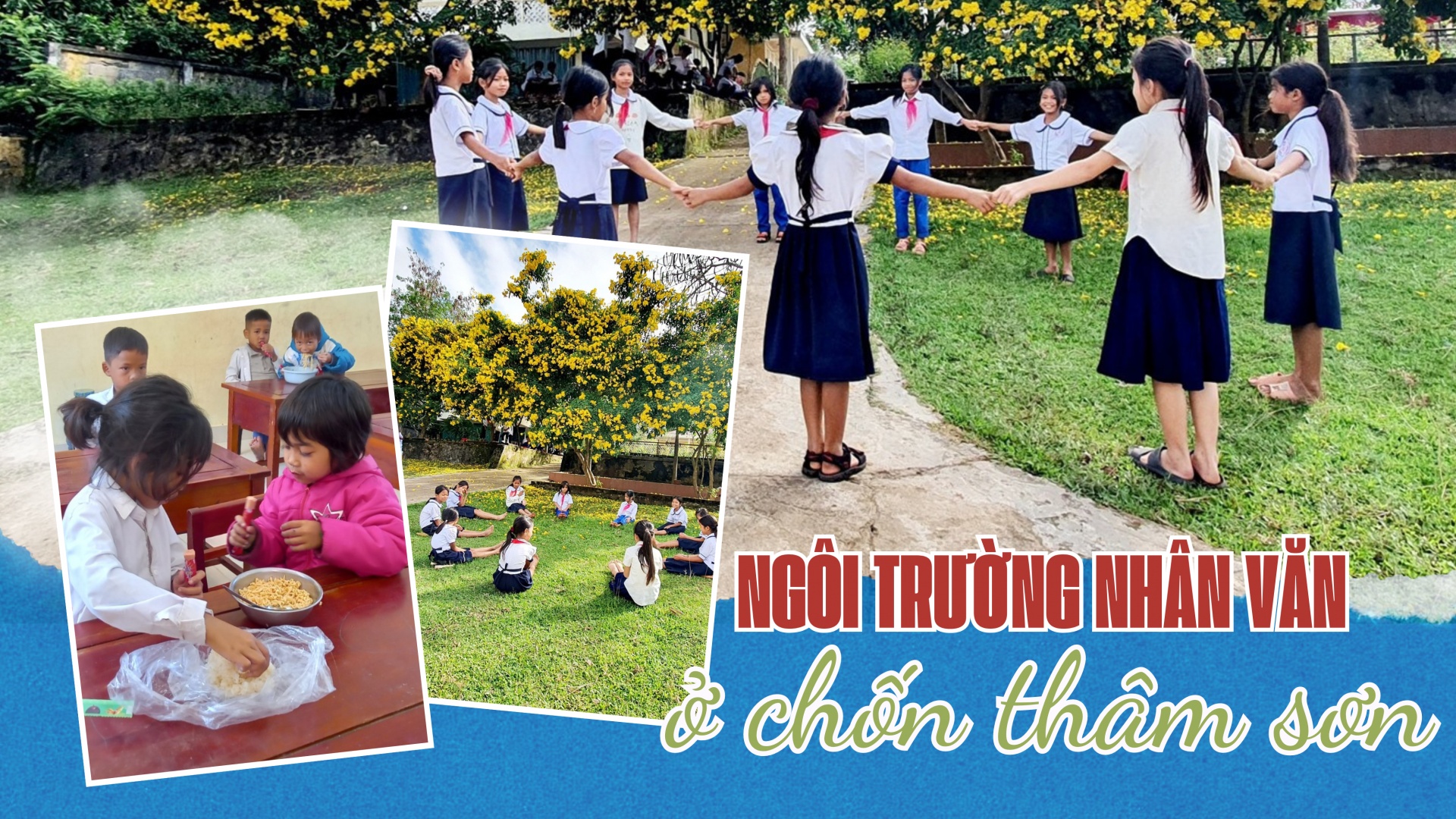 Ngôi trường nhân văn ở chốn thâm sơn