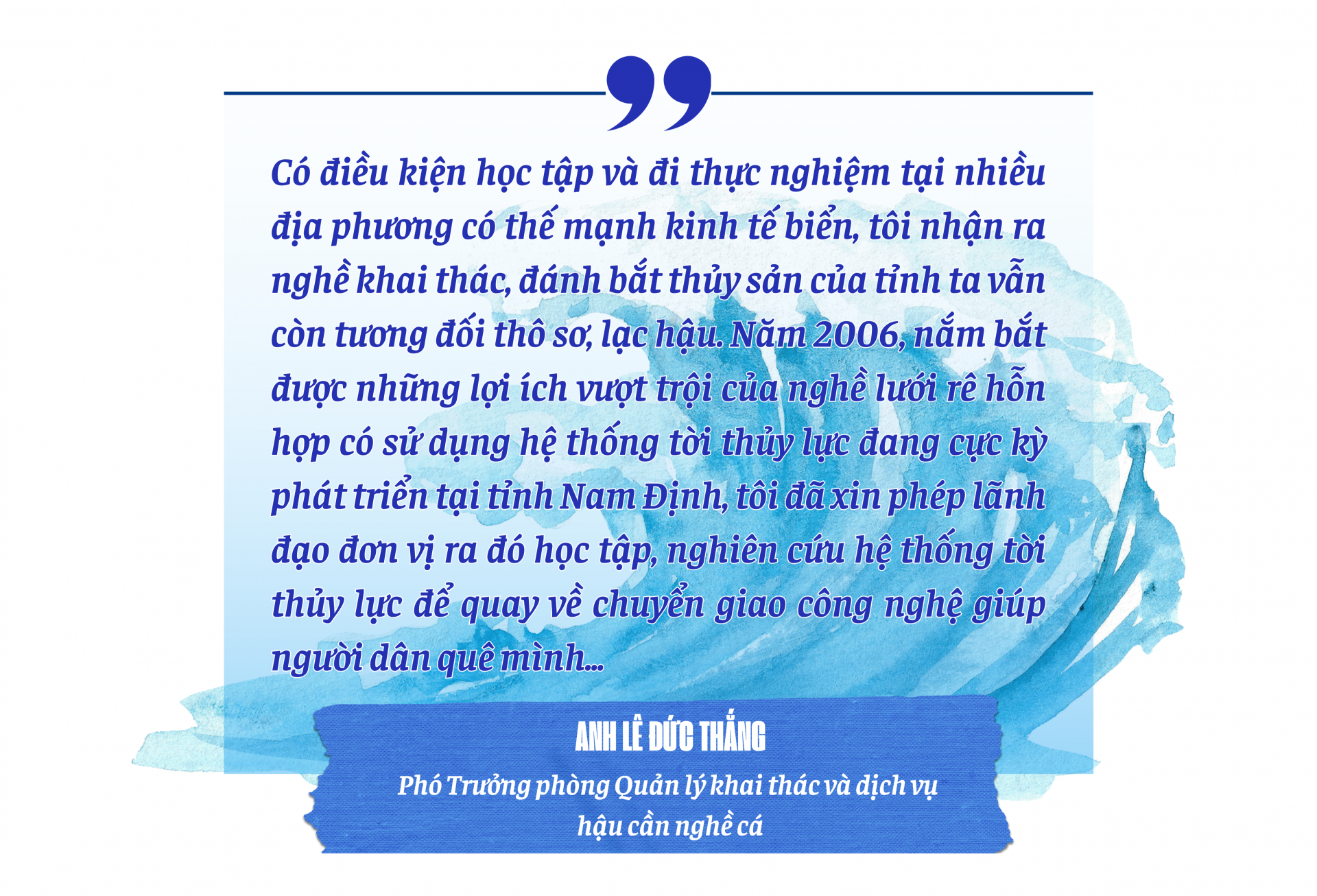 Anh Lê Đức Thắng - “Cây sáng kiến” của ngư dân Quảng Trị