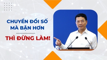 Bộ trưởng Nguyễn Mạnh Hùng: "Chuyển đối số mà bận hơn thì đừng làm!"