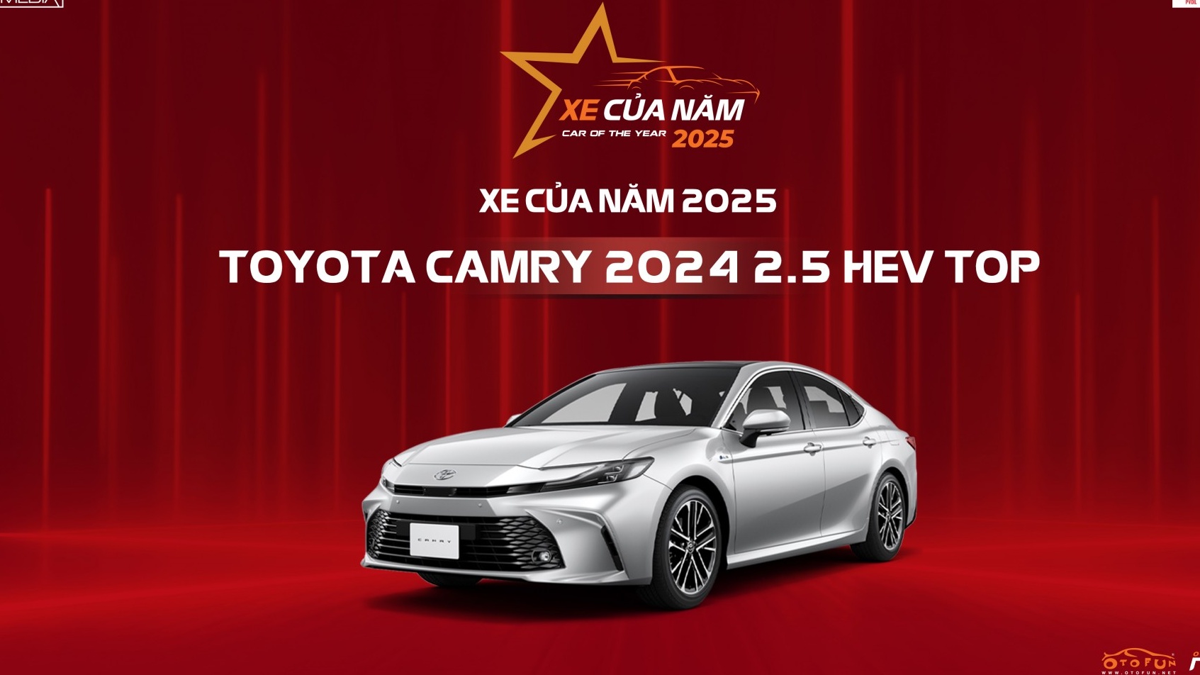 Danh hiệu XE CỦA NĂM 2025 thuộc về Toyota Camry 2024 2.5 HEV Top