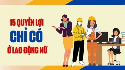 15 quyền lợi chỉ có ở lao động nữ