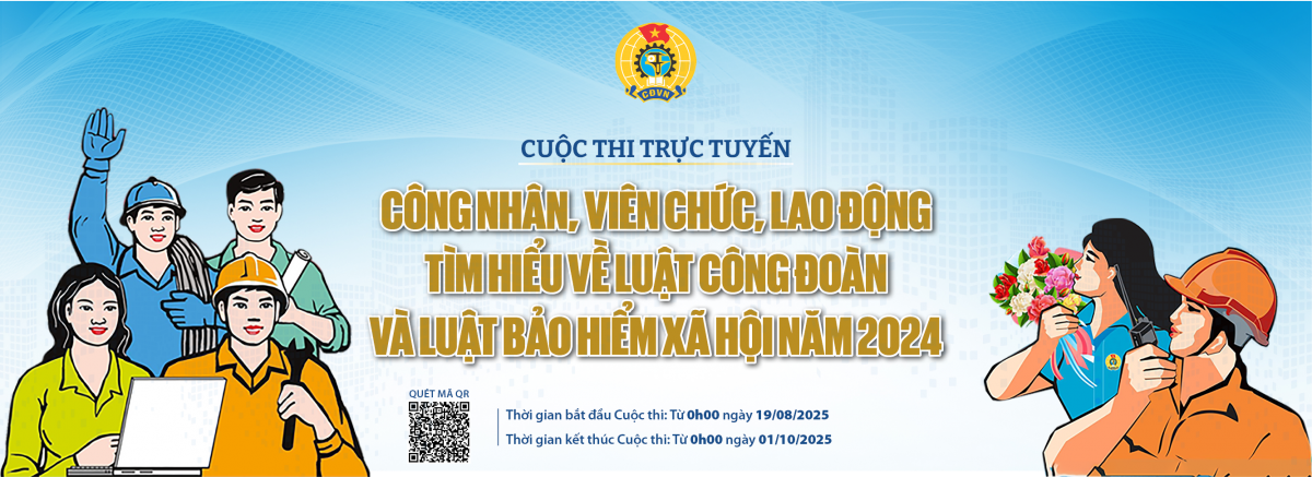 Cuộc thi tìm hiểu Luật Công đoàn và BHXH 2024: “Kho” ý tưởng cho bài luận từ thực tiễn cuộc sống