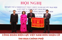 Công đoàn Điện lực Việt Nam đón nhận Cờ thi đua Chính phủ