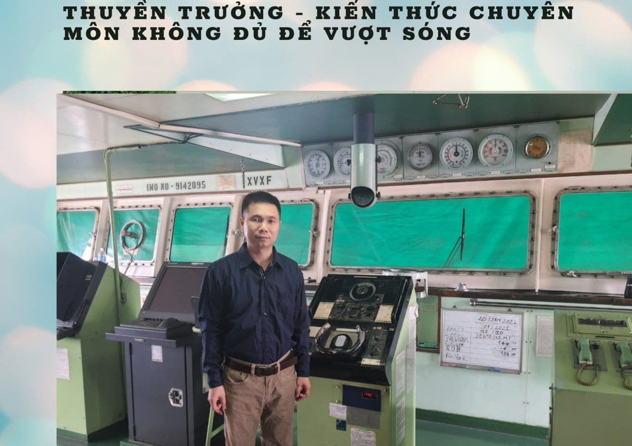 “Nghề thuyền trưởng” - kiến thức chuyên môn không đủ để vượt sóng