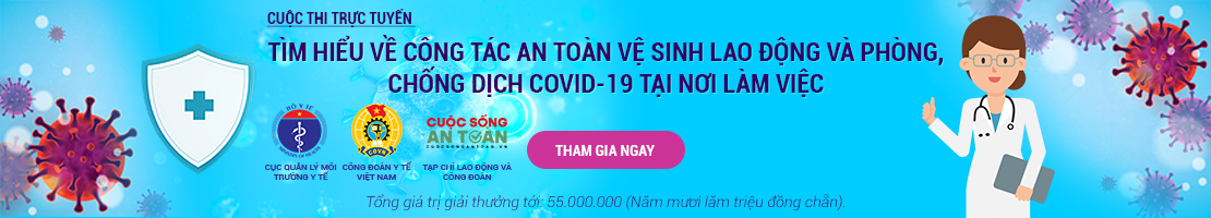 Khởi động “Tìm hiểu về công tác ATVSLĐ và phòng, chống dịch Covid-19 tại nơi làm việc”