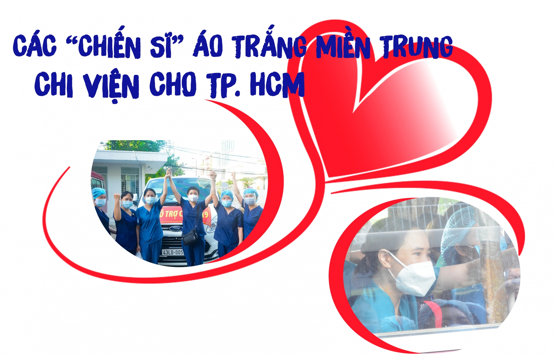 Các “chiến sĩ” áo trắng miền Trung chi viện cho TP. HCM