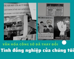 "Văn hóa công sở đã thay đổi tình đồng nghiệp của chúng tôi!"