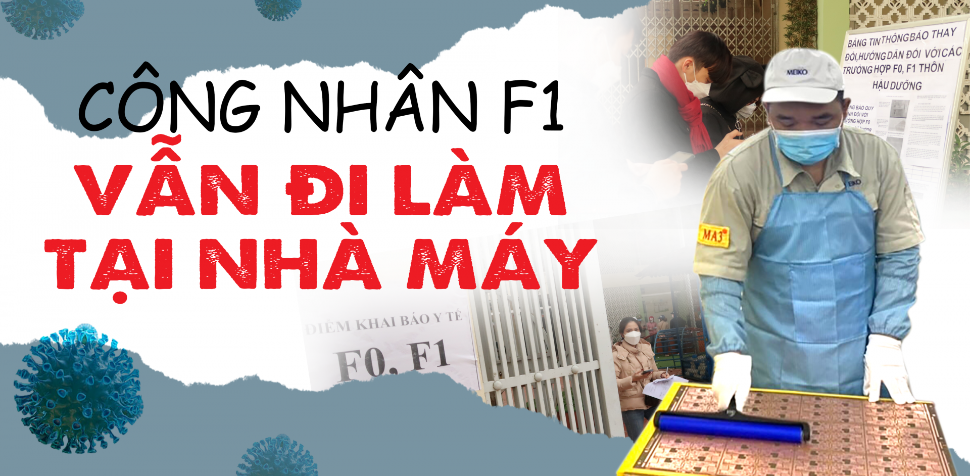 Công nhân F1 vẫn đi làm tại nhà máy