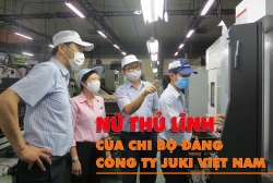 Nữ thủ lĩnh của Chi bộ Đảng Công ty Juki Việt Nam