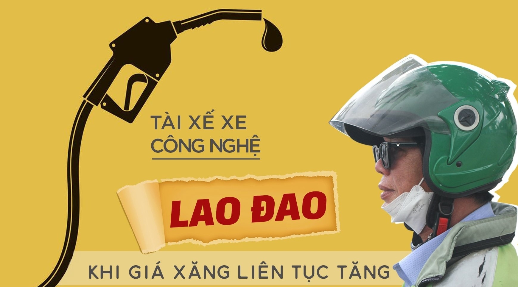 Tài xế xe công nghệ lao đao khi giá xăng liên tục tăng