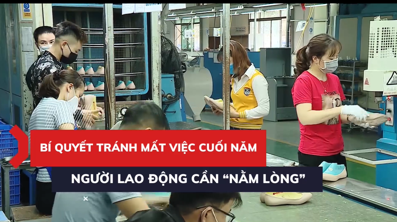 Bí quyết tránh mất việc cuối năm người lao động cần "nằm lòng"