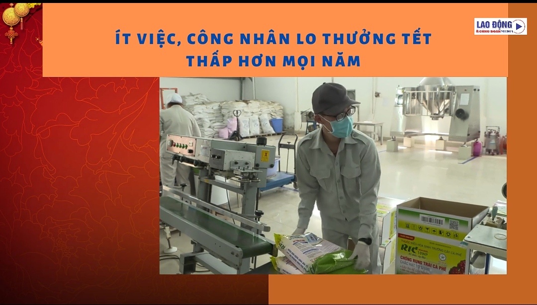 Ít việc, công nhân lo thưởng Tết thấp hơn mọi năm