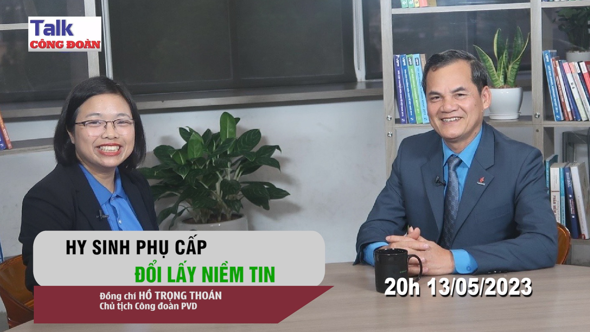 Đón xem Talk Công đoàn: Hy sinh phụ cấp, đổi lấy niềm tin