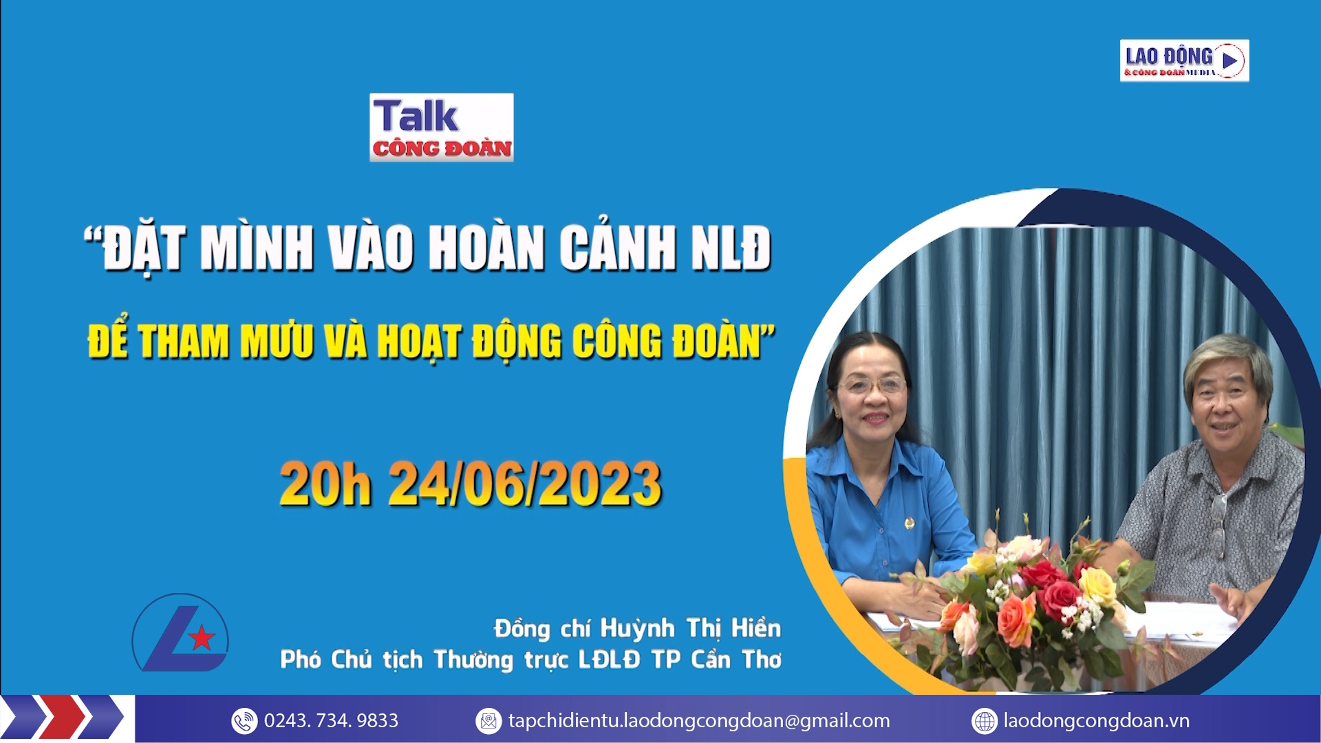 Đón xem Talk Công đoàn: “Đặt mình vào hoàn cảnh NLĐ để tham mưu và hoạt động công đoàn”