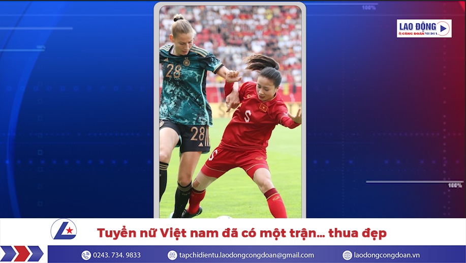 Tuyển nữ Việt nam đã có một trận... thua đẹp