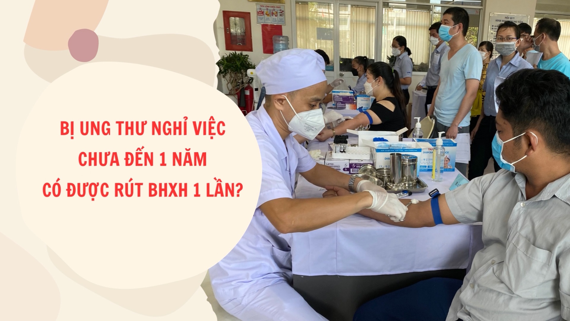 Bị ung thư nghỉ việc chưa đến 1 năm có được rút BHXH 1 lần?