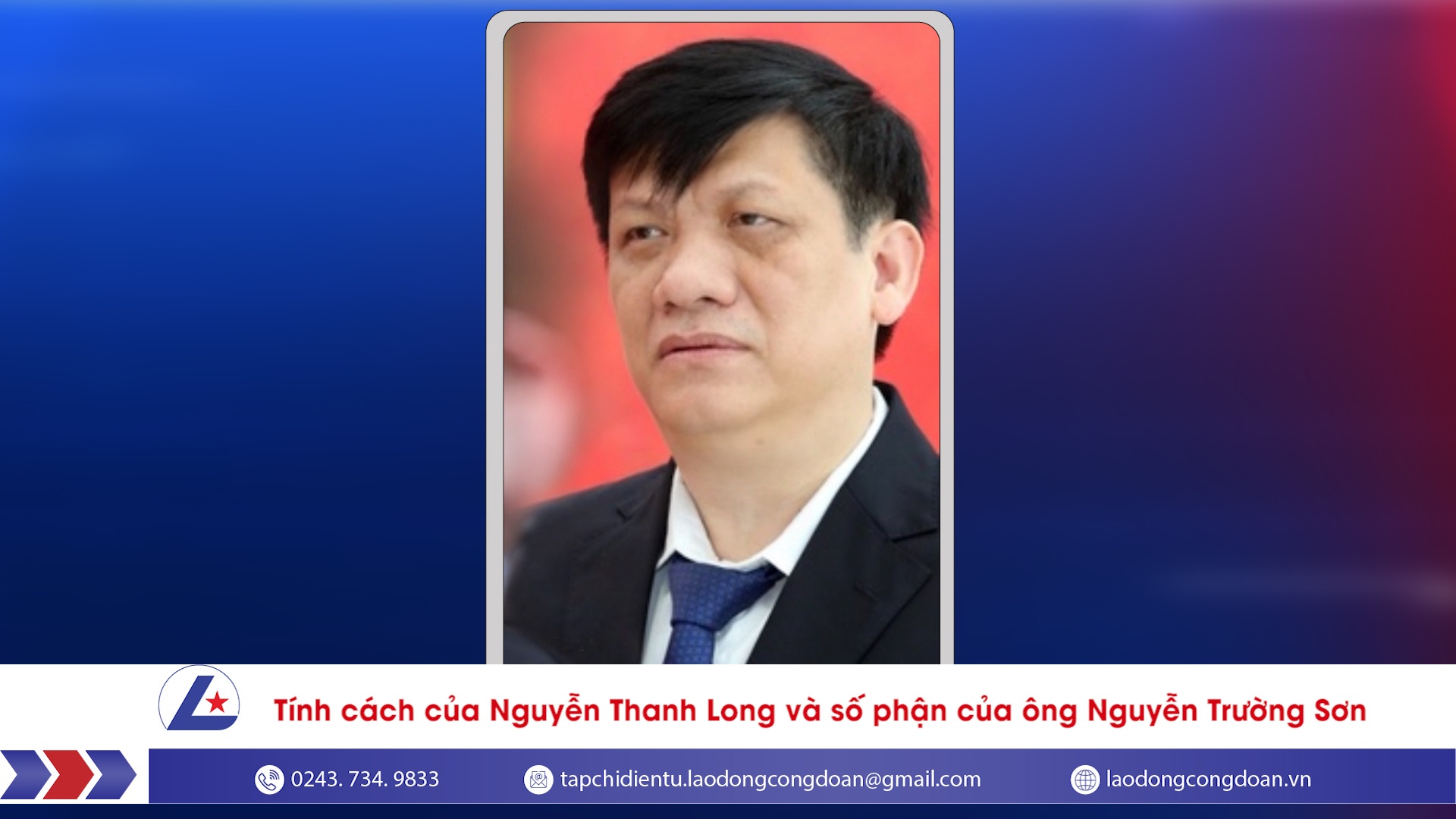 Tính cách của Nguyễn Thanh Long và số phận của ông Nguyễn Trường Sơn