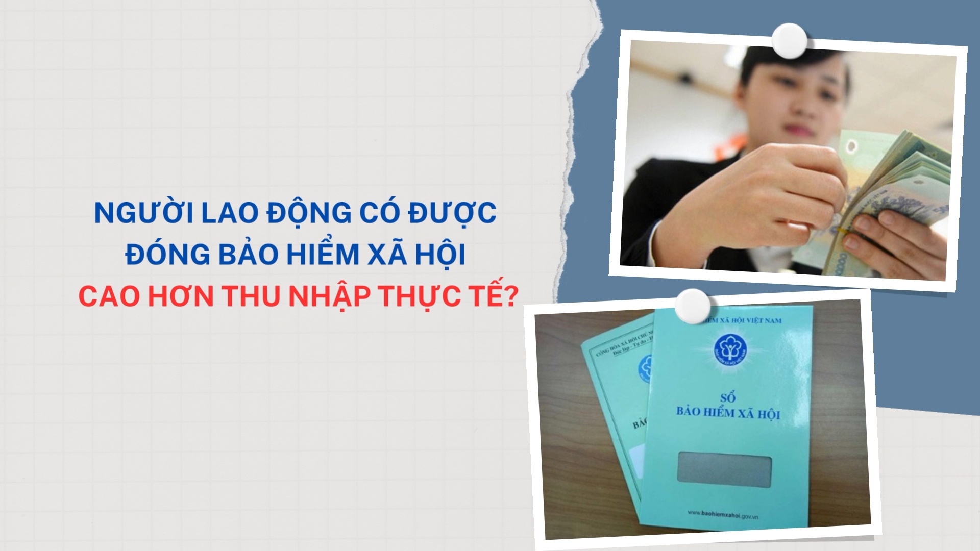 Người lao động có được đóng bảo hiểm xã hội cao hơn thu nhập thực tế?