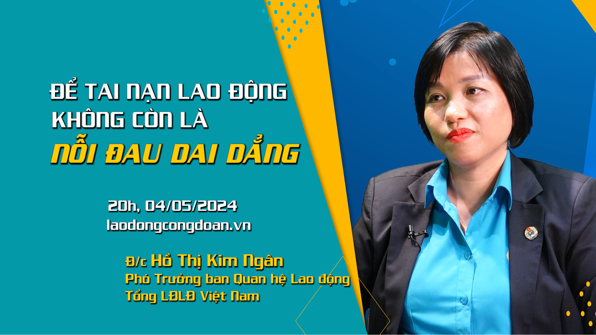 Đón xem Talk Công đoàn: Để tai nạn lao động không còn là nỗi đau dai dẳng