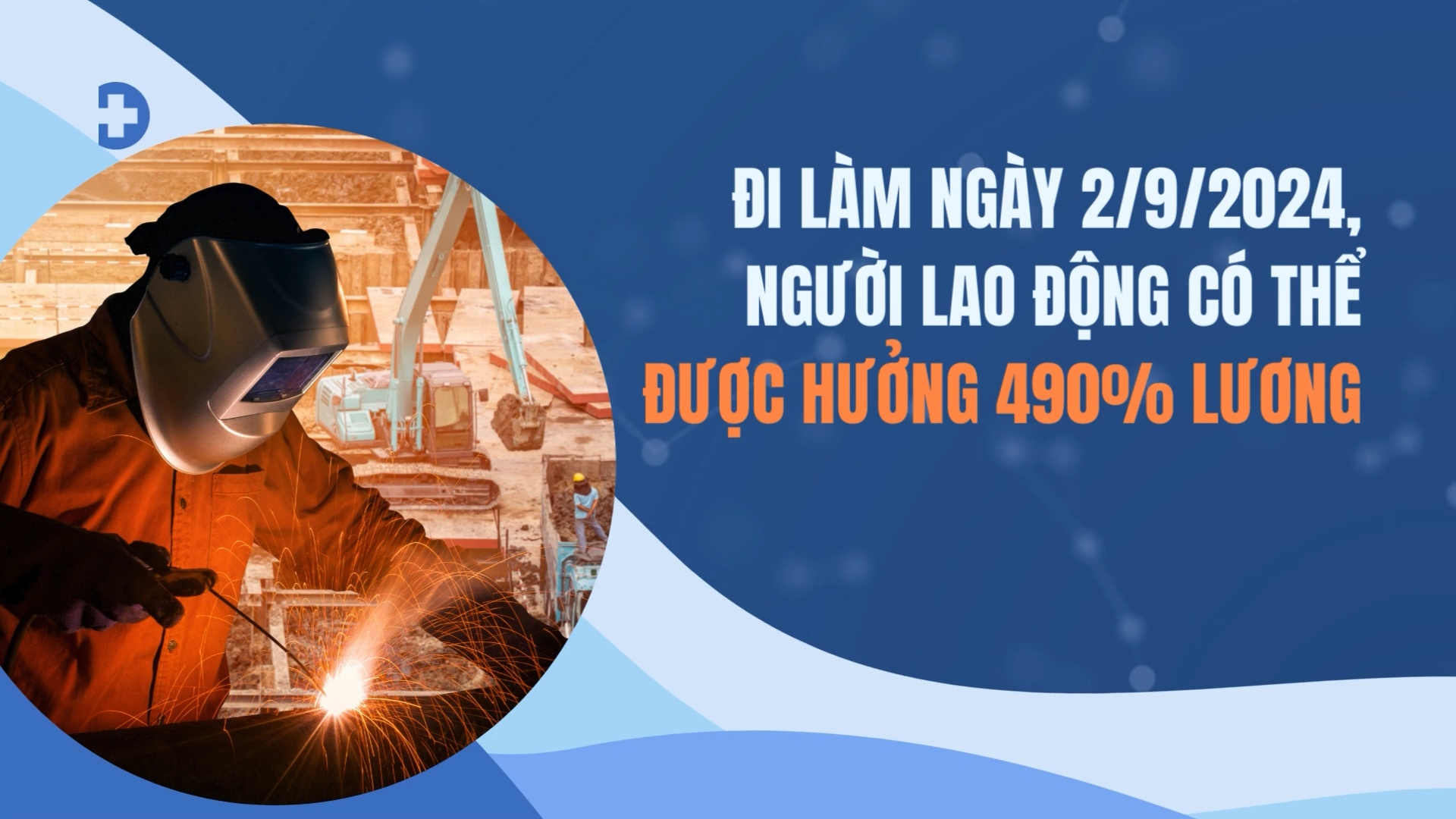 Đi làm ngày 2/9/2024, người lao động có thể được hưởng 490% lương