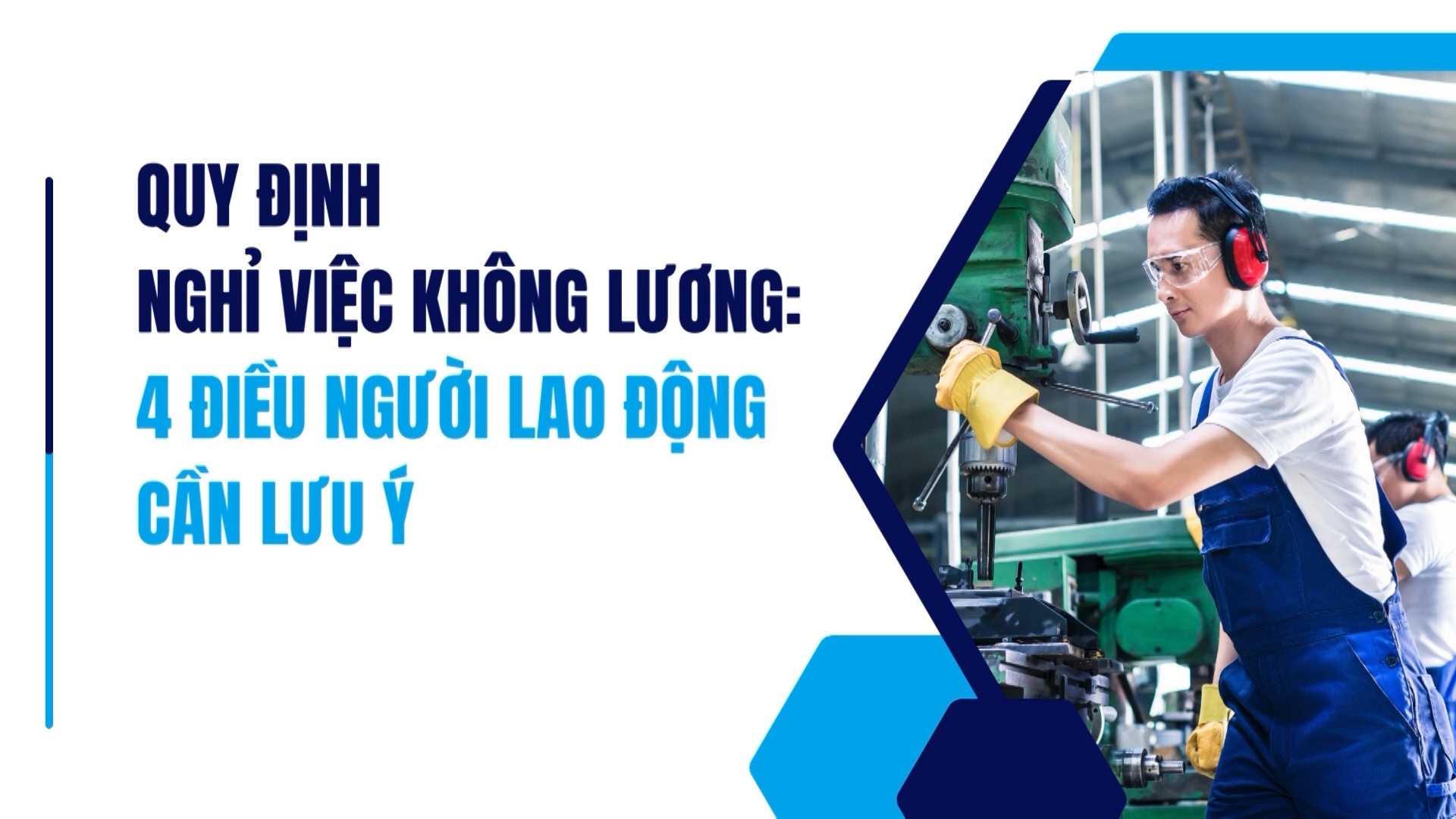 Quy định nghỉ việc không lương: 4 điều người lao động cần lưu ý