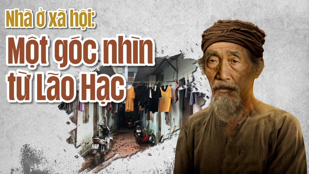 Nhà ở xã hội: Một góc nhìn từ Lão Hạc