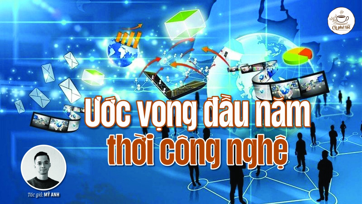 Ước vọng đầu năm thời công nghệ